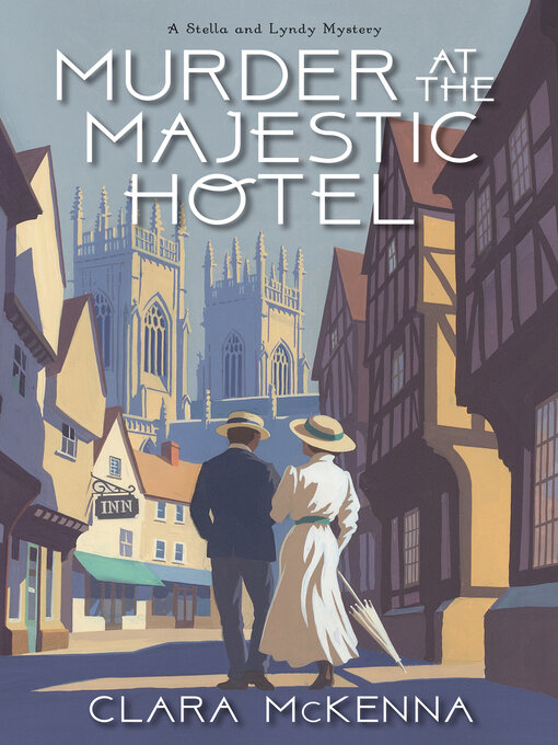 Title details for Murder at the Majestic Hotel by Clara McKenna - Wait list